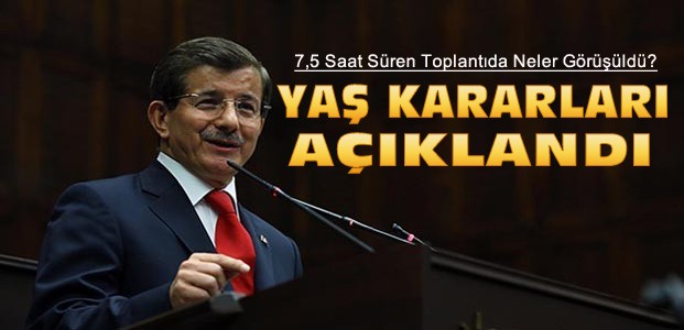 7,5 Saat Süren YAŞ'ta Neler Görüşüldü?