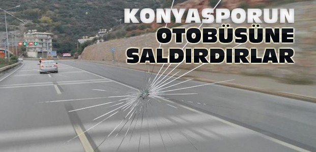 Alanya'da Konyasporun Otobüsüne Saldırı-VİDEO