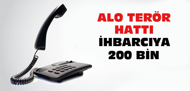 Alo 140 Terör İhbar Hattı Kuruldu