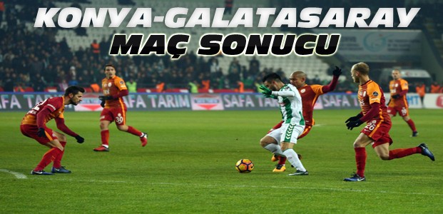 Atiker Konyaspor-Galatasaray Maç Sonucu