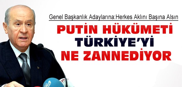 Bahçeli'den Adaylık Çıkışı:Herkes Aklını Başına Alsın