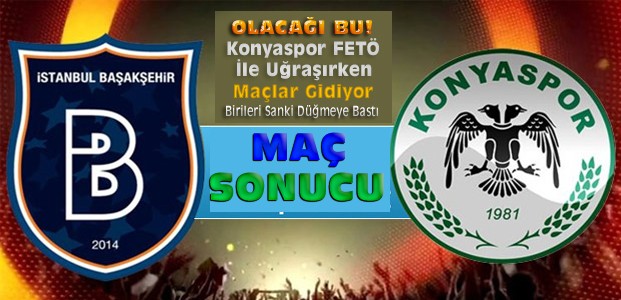 Başakşehir-Atiker Konyaspor Maç Sonucu-VİDEO