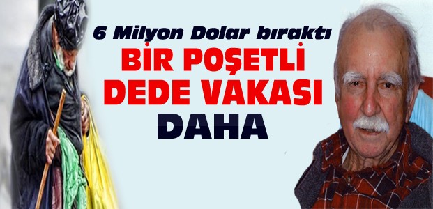 Bir Poşetli Dede Vakası Daha Yaşandı