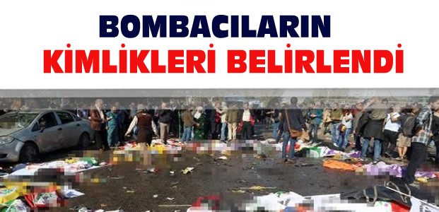 Canlı Bombaların Kimlikleri Belirlendi