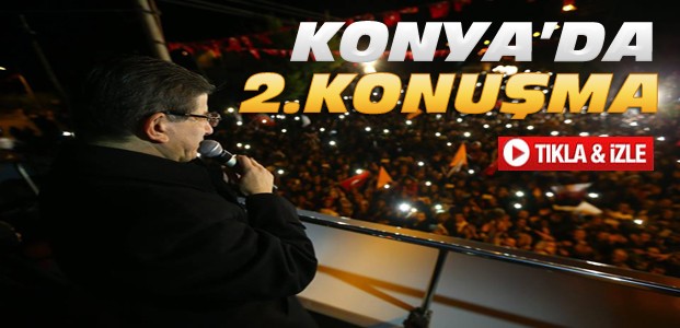 Davutoğlu'nun Konya'da 2. Konuşması-VİDEO