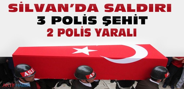 Diyarbakır'da Saldırı:3 Polis Şehit