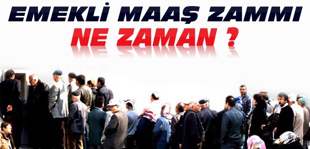 Emekli Maaşlarına Zam Geliyor