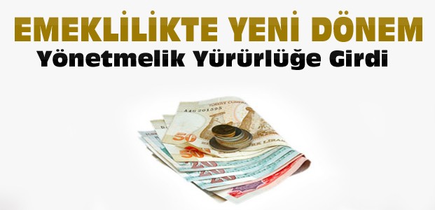 Emeklilikte Yeni Dönem Başladı