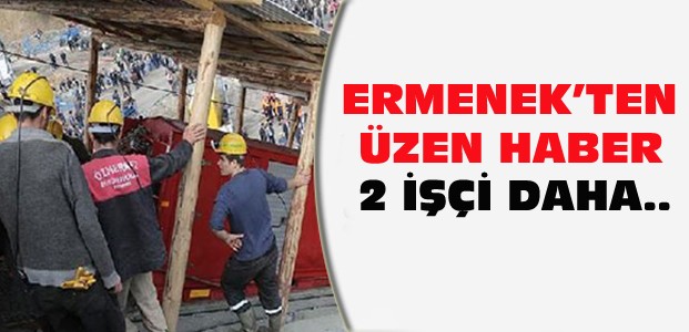 Ermenek'te 2 İşçiye Daha Ulaşıldı