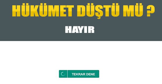 Hükümet Düştü Mü?