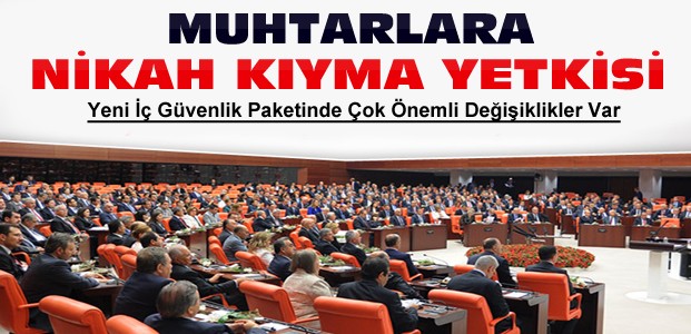 İç Güvenlik Paketinde Önemli Değişiklikler Geliyor