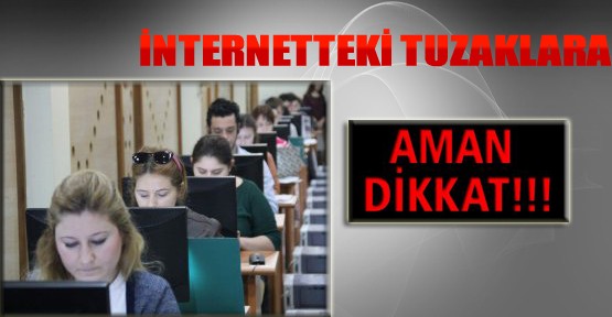 İnternetteki Tuzaklara Dikkat