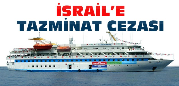 İsrail'e Mavi Marmara Cezası