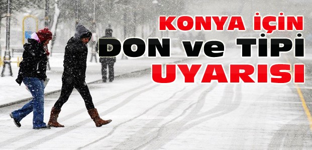 Konya İçin Don-Tipi ve Buzlanma Uyarısı