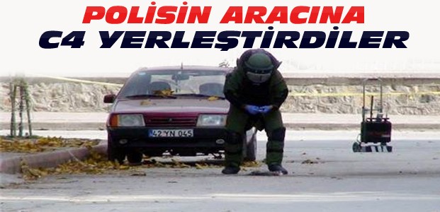 Konya'da polisin aracına bomba yerleştirdiler