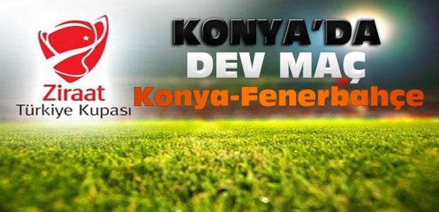 Konyaspor-Fenerbahçe 