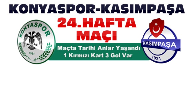 Konyaspor Kasımpaşa Maç Sonucu