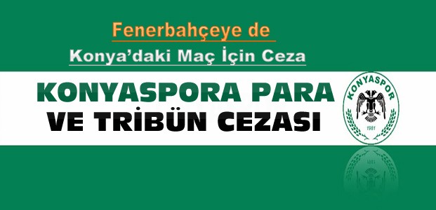 Konyaspora PFDK'dan şok cezalar