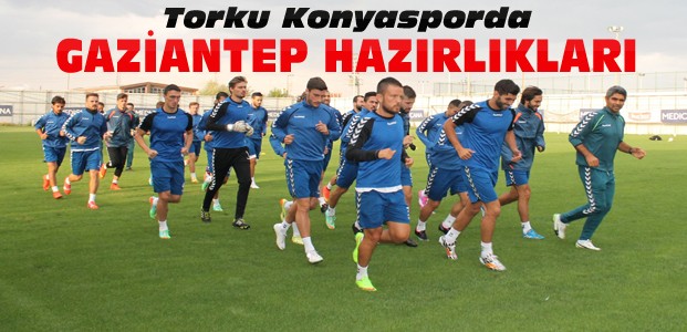 Konyasporda Gaziantepspor Hazırlıkları