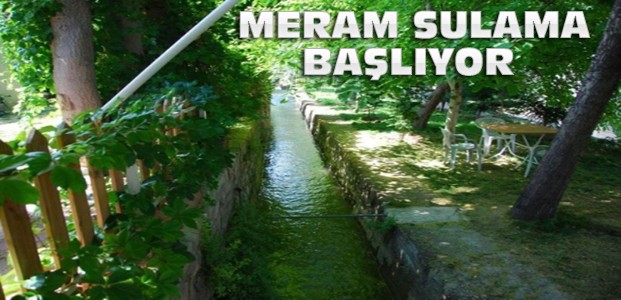 Meram Çay Sulama Başlıyor