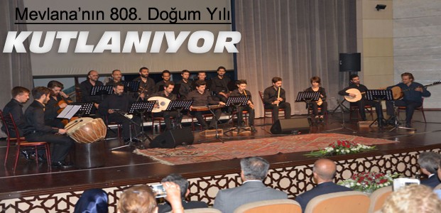 Mevlana'nın 808. Doğum Yılı Kutlanıyor