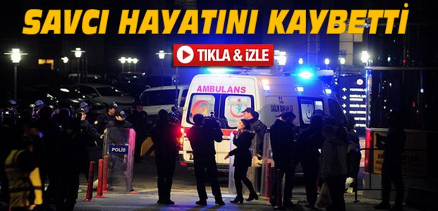 Savcı Kiraz Hayatını Kaybetti-VİDEO