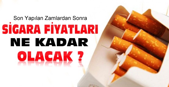 Son Zamlardan Sonra Sigara Fiyatları Ne Kadar Olacak ?