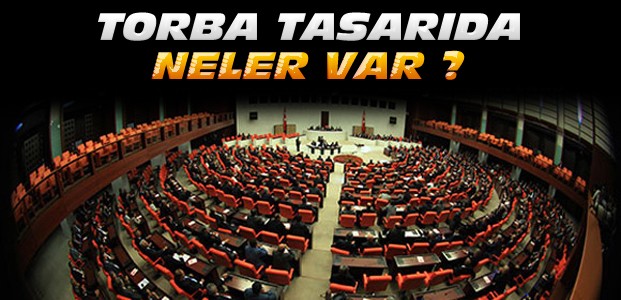 Torba Tasarı komisyondan geçti