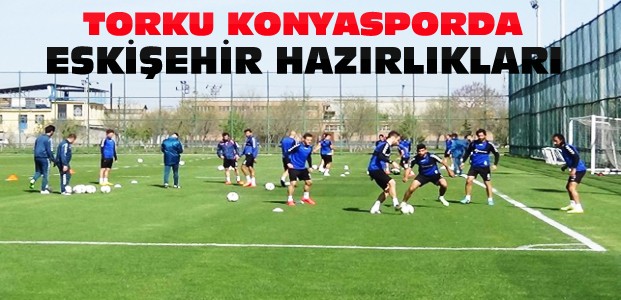 Torku Konyaspor Eskişehir Maçına Hazırlanıyor