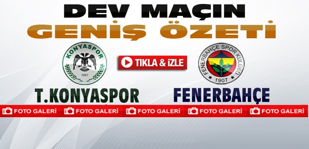 Torku Konyaspor Fenerbahçe ÖZET-Tıkla İzle