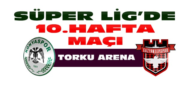 Torku Konyaspor Gaziantepspor Maçı