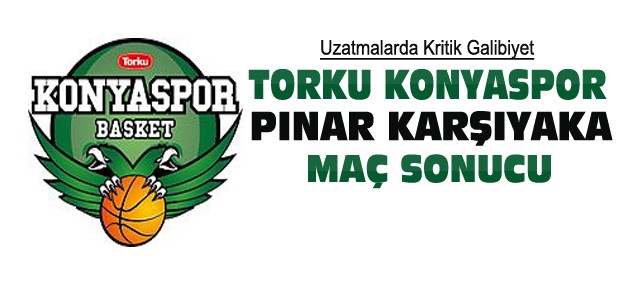 Torku Konyaspor Pınar Karşıyaka