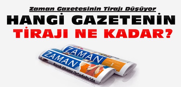 Zamanın Tirajları Düştü-Hangi Gazete Kaç Satıyor?